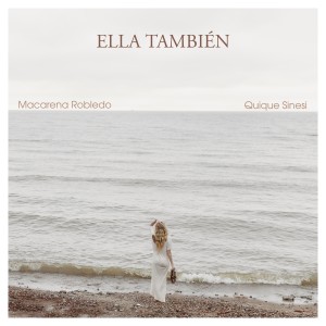 ดาวน์โหลดและฟังเพลง Ella También พร้อมเนื้อเพลงจาก Macarena Robledo