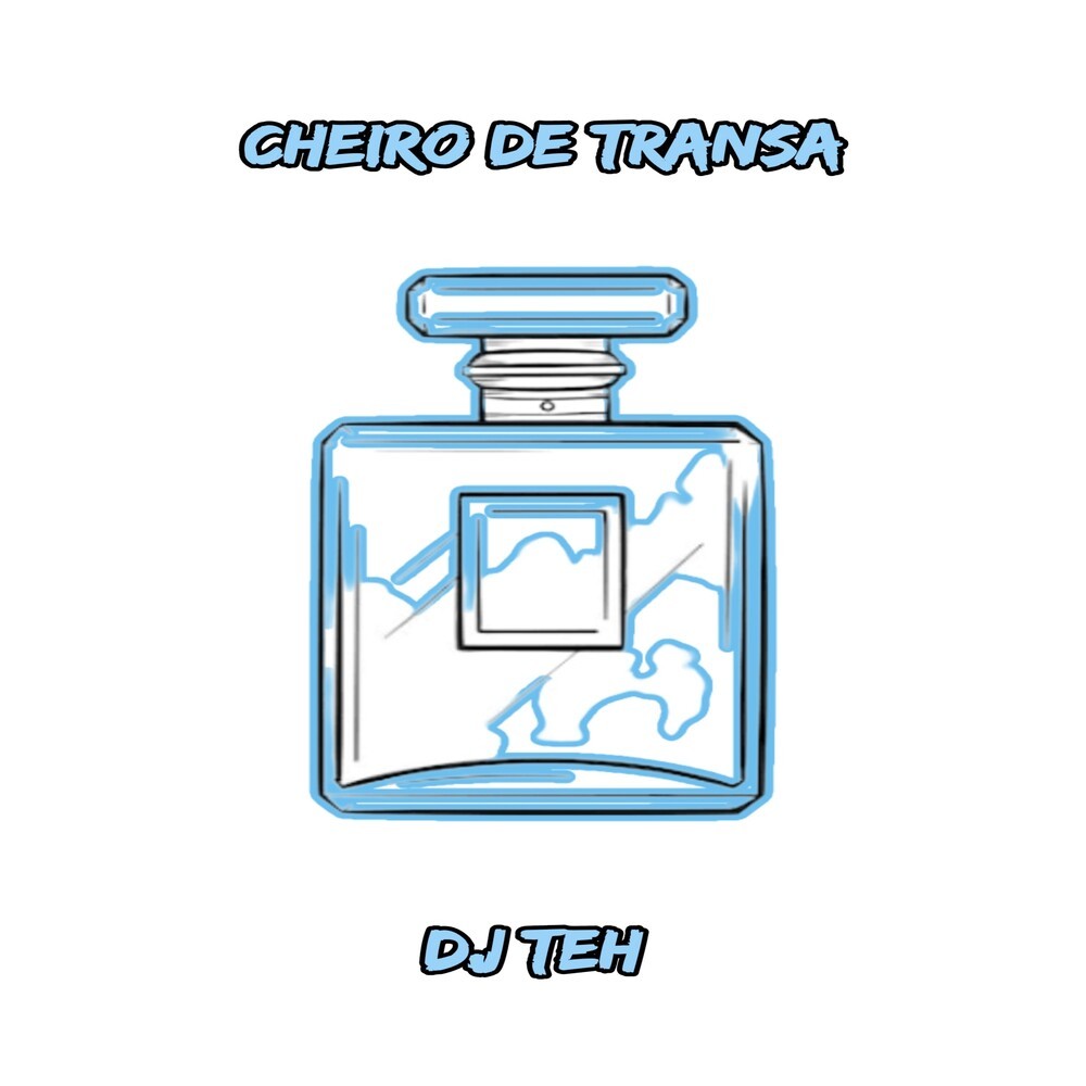 Cheiro De Transa (Explicit)