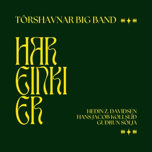 Album Har einki er from Tórshavnar Big Band