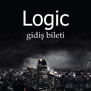 收听Logic的Gidiş Bileti歌词歌曲