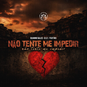 Dj Jz的專輯Não Tente me Impedir (Explicit)