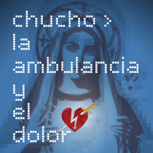 Listen to La Ambulancia y el Dolor song with lyrics from Chucho