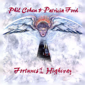 Phil Cohen & Patricia Ford的專輯Fortunes of the Highway