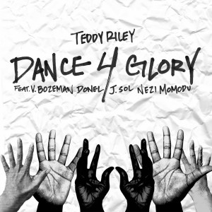 Dance 4 Glory dari Teddy Riley