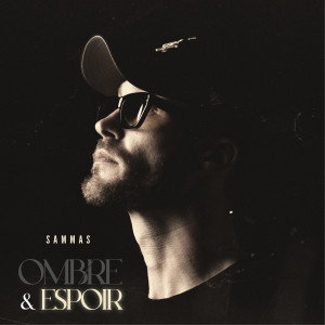 Album Ombre & espoir (Explicit) from 