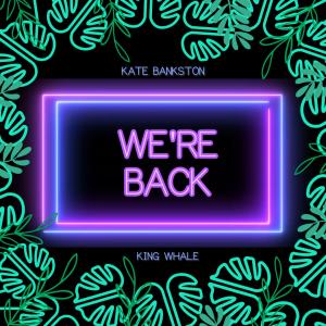 Kate Bankston的專輯We're Back