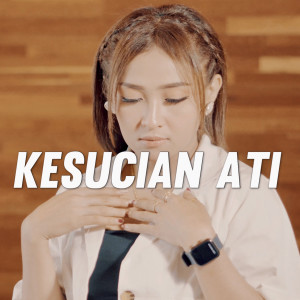 ดาวน์โหลดและฟังเพลง Kesucian Ati (Remix) พร้อมเนื้อเพลงจาก Intan Chacha