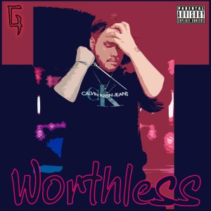 Album Worthless (Explicit) from GRIZZLEY