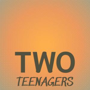 Album Two Teenagers oleh Silvia Natiello-Spiller