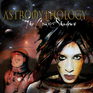 Album Astromythology from The Cruxshadows
