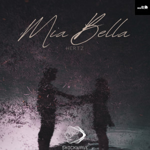HERTZ的專輯MIA BELLA (Explicit)