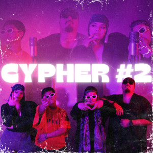 收聽Cruz G的Cypher #2 (Explicit)歌詞歌曲