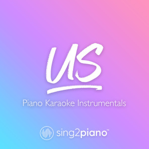 Listen to Us (Higher Key) [Originally Performed by James Bay] (Piano Karaoke Version) song with lyrics from Sing2Piano