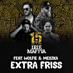อัลบัม Extra Friss ศิลปิน Irie Maffia