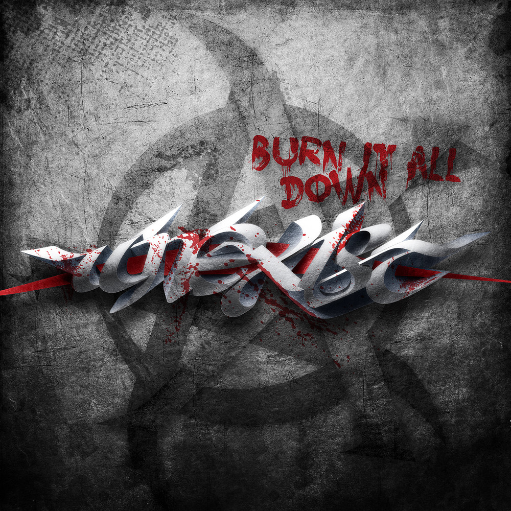 Burn it all down (Explicit)