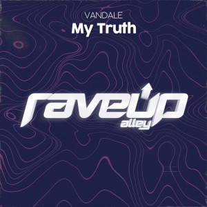 Dengarkan My Truth lagu dari Vandale dengan lirik