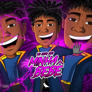 收聽MC NEGO DUC的Minha Bebê歌詞歌曲