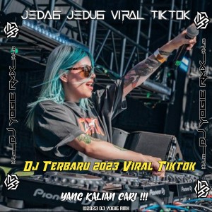 อัลบัม DJ JEDAG JEDUG PARTY FULL BASS (Remix) ศิลปิน Dj Yogie Rmx