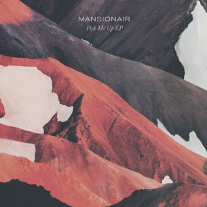 收聽Mansionair的Pick Me Up歌詞歌曲