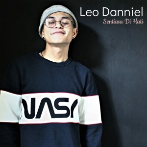 Listen to Sentiasa Di Hati (Explicit) song with lyrics from Leo Danniel