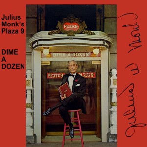 收听Julius Monk's Plaza 9的Ode To An Eminent Daily歌词歌曲