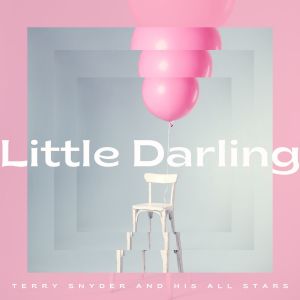 Album Little Darling - Terry Snyder And His All Stars from Terry Snyder
