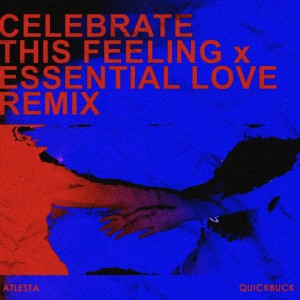 Dengarkan Celebrate This Feeling (Remix Version) lagu dari Atlesta dengan lirik