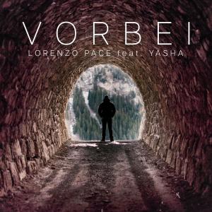 Lorenzo Pace的專輯Vorbei (feat. YASHA)