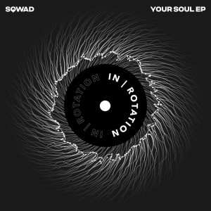 Sqwad的專輯Your Soul EP