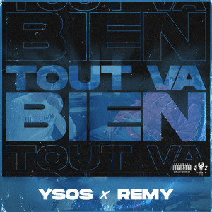ดาวน์โหลดและฟังเพลง Tout va bien (Explicit) พร้อมเนื้อเพลงจาก Ysos