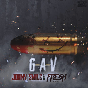 Album G.A.V (Explicit) from Johny Smile