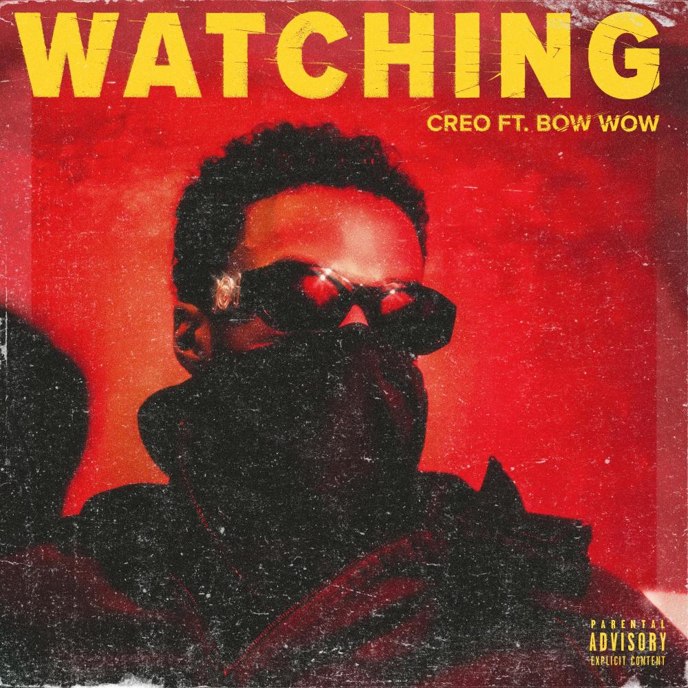 Watching (feat. Bow Wow) (Explicit)