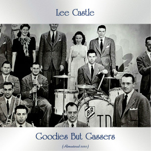 Lee Castle的專輯Goodies But Gassers (Remastered 2020)