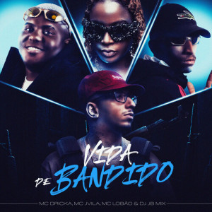 Album Vida De Bandido (Explicit) from 