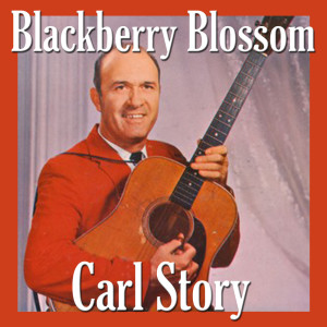 Album Blackberry Blossom from Carl Story