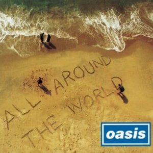 收聽Oasis的All Around the World歌詞歌曲