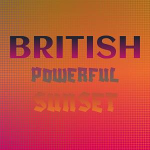 British Powerful Sunset dari Various Artists