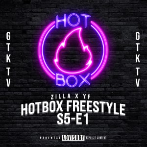 อัลบัม Hotbox Freestyle S5-E1 (Explicit) ศิลปิน GTK TV