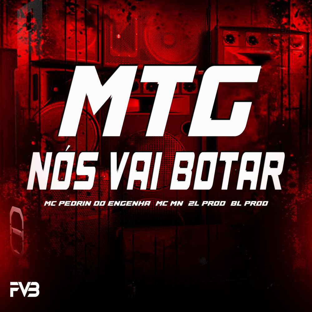 MTG - NÓS VAI BOTAR (Explicit)