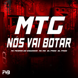 ดาวน์โหลดและฟังเพลง MTG - NÓS VAI BOTAR (Explicit) พร้อมเนื้อเพลงจาก 2L PROD