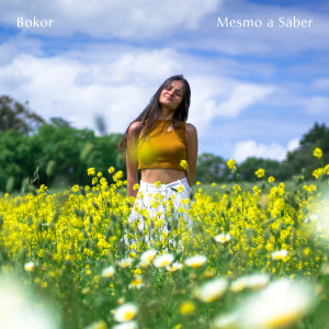 ดาวน์โหลดและฟังเพลง Mesmo a Saber พร้อมเนื้อเพลงจาก Bokor