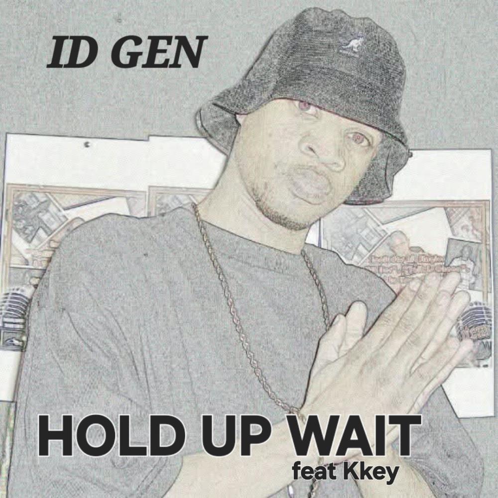 HOLD UP WAIT (feat. KKEY) (Explicit)