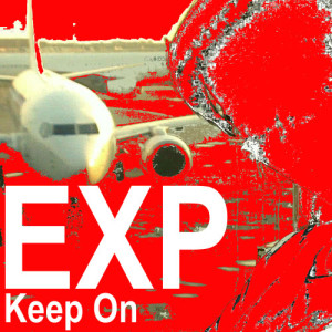 ดาวน์โหลดและฟังเพลง Keep On (Radio Edit) พร้อมเนื้อเพลงจาก Exp