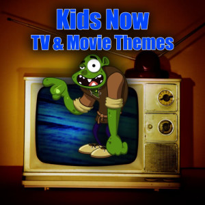 All-Star Kids Cast的專輯Kids Now - TV & Movie Themes