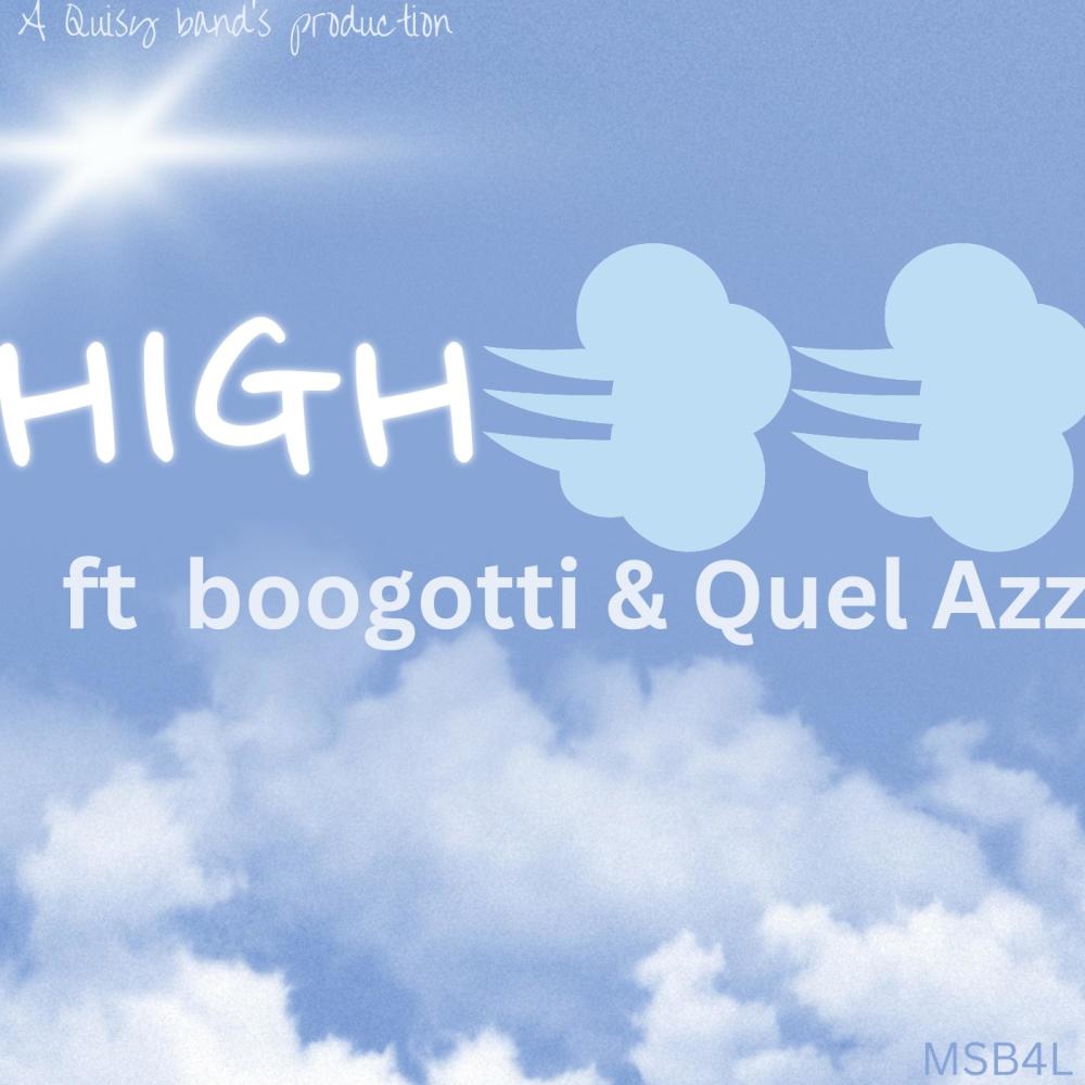 High (feat. Quel Azz & Boogotti) (Explicit)