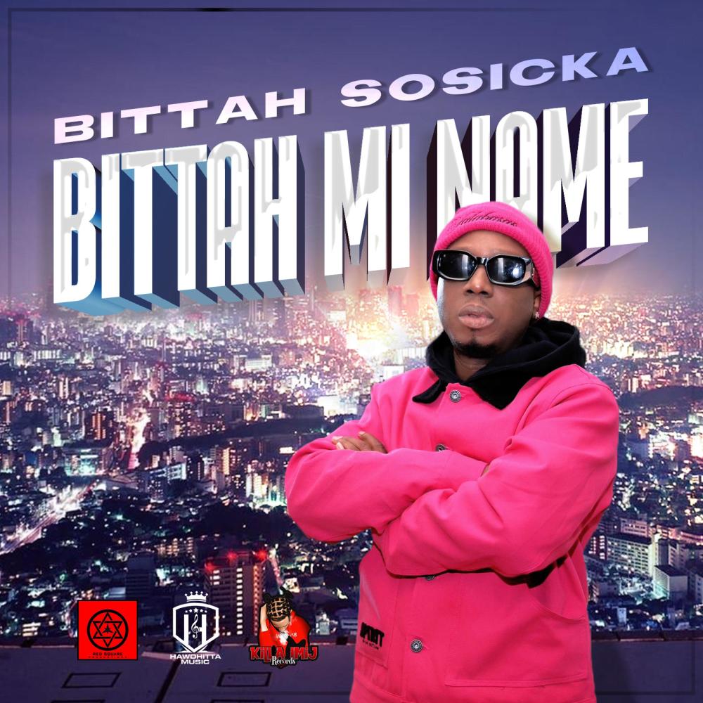 BITTAH MI NAME (Explicit)