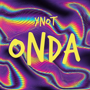 收聽YNOT的ONDA歌詞歌曲