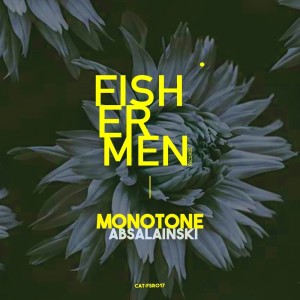 收聽Absalainski的Monotone歌詞歌曲