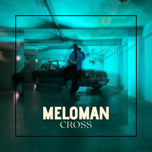 Meloman (Explicit)