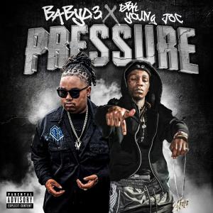 Baby D3的專輯Pressure (feat. EBK Young Joc) [Explicit]